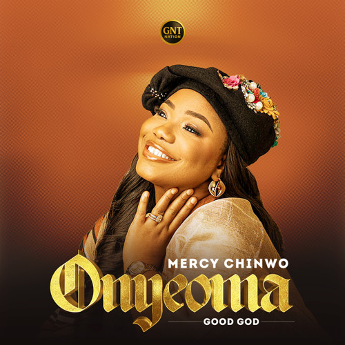 Mercy Chinwo – Onyeoma (Good God) Mercy Chinwo – Onyeoma (Good God)
