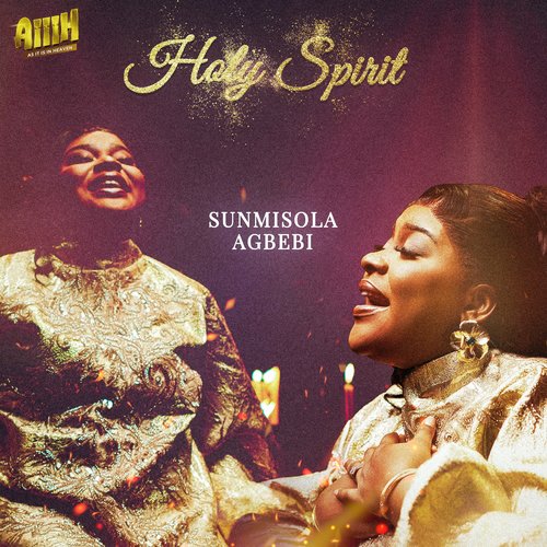 Sunmisola Agbebi – Holy Spirit Sunmisola Agbebi – Holy Spirit