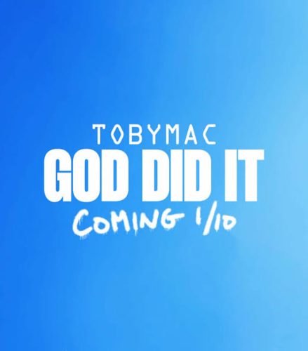 TobyMac – God Did It