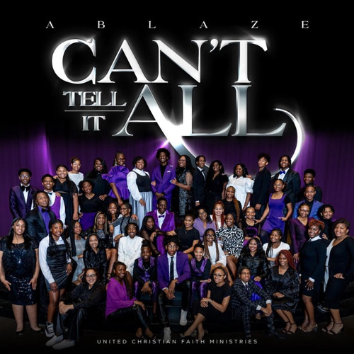 Ablaze – Can'T Tell It All