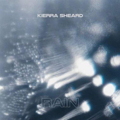 Kierra Sheard – Rain Kierra Sheard – Rain