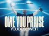 Deeper Worship – Owe You Praise + You Deserve It