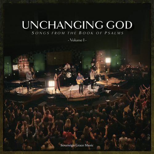 Sovereign Grace Music – How Great (Psalm 145)