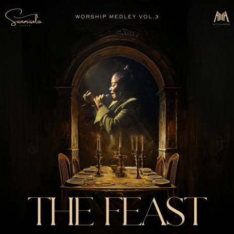 Sunmisola Agbebi – The Feast: Worship Medley Vol. 3