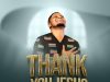 Joepraize – Thank You Jesus Album (Zip Free)