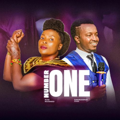 Rose Muhando – Number One Ft Juniorjosphat Josee
