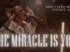 Mercy Tribe Music – The Miracle Is You