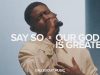 Calledout Music – Say So X Our God Is Greater