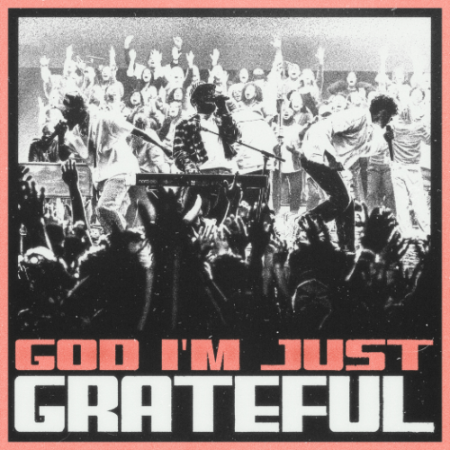 Elevation Worship – God I'M Just Grateful ft Chandler Moore