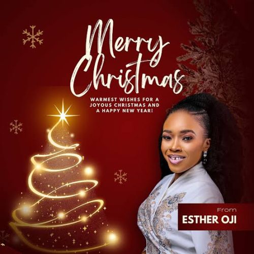 Esther Oji – Merry Christmas Esther Oji – Merry Christmas