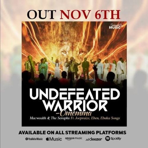 Macwealth & The Seraphs – Undefeated Warrior (Omemma) Macwealth & The Seraphs – Undefeated Warrior (Omemma)