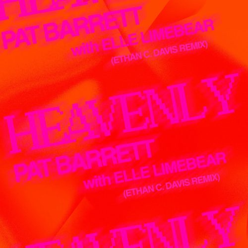 Pat Barrett – Heavenly Pat Barrett – Heavenly
