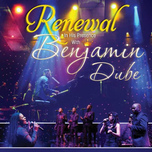 Benjamin Dube – Renew My Strength Benjamin Dube – Renew My Strength