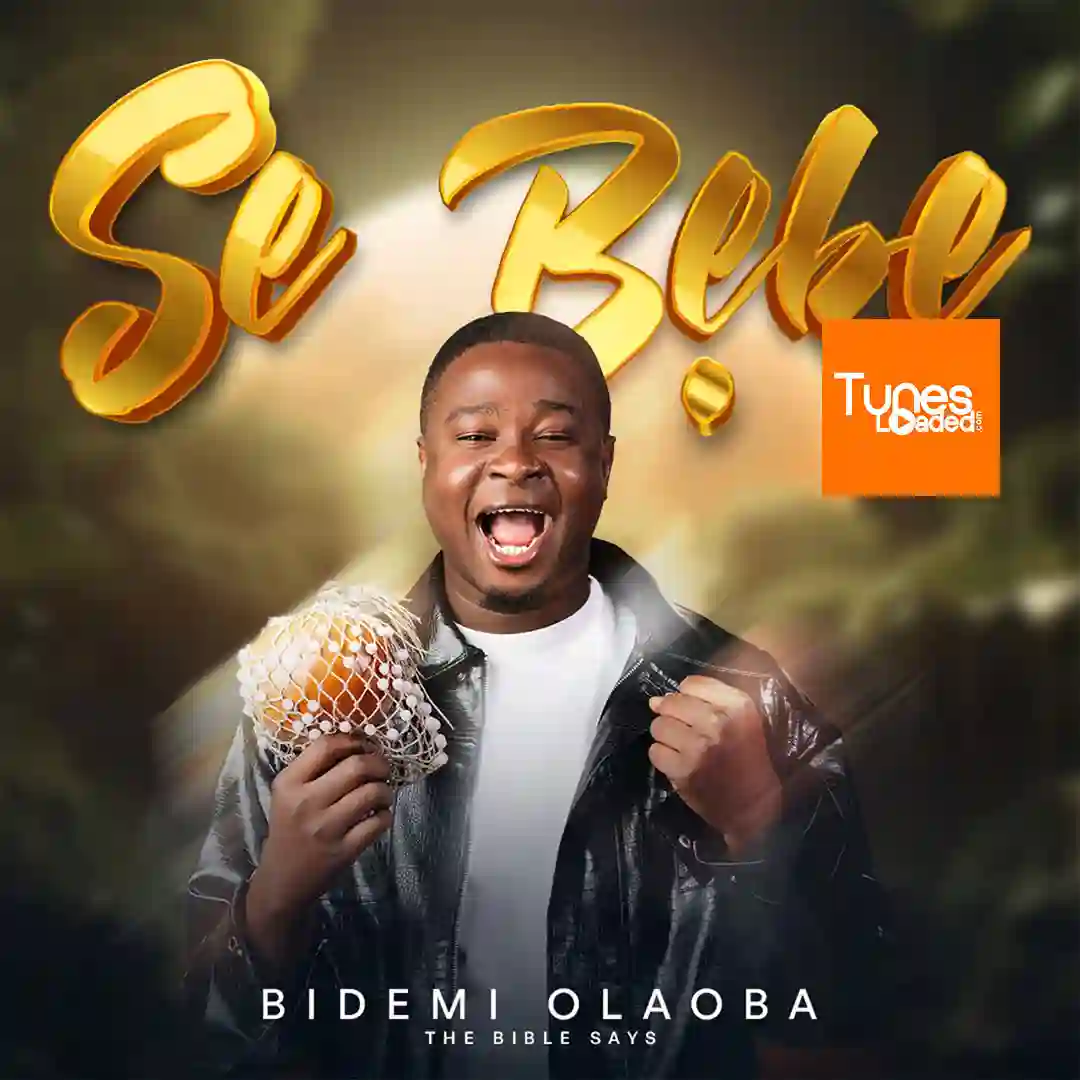 Bidemi Olaoba - Se Bebe