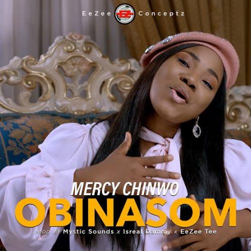 Mercy Chinwo – Obinasom Mercy Chinwo – Obinasom