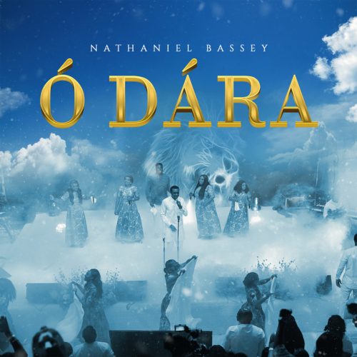 Nathaniel Bassey – O Dara Nathaniel Bassey – O Dara