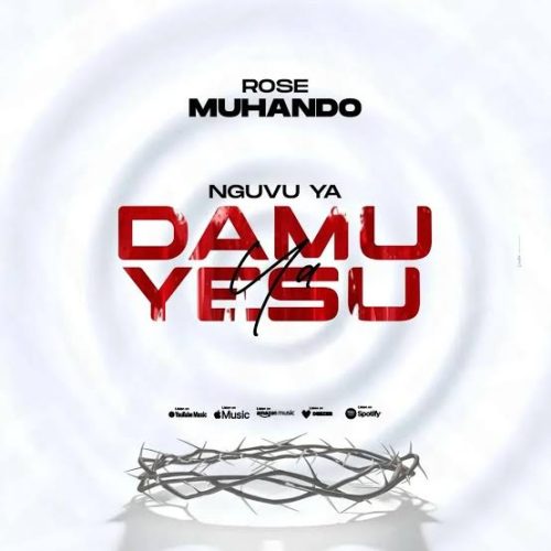 Rose Muhando – Nguvu Ya Damu Ya Yesu