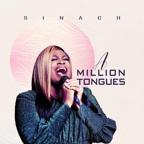 Sinach – A Million Tongues Sinach – A Million Tongues