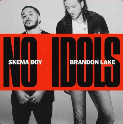 Skema Boy – No Idols Ft. Brandon Lake