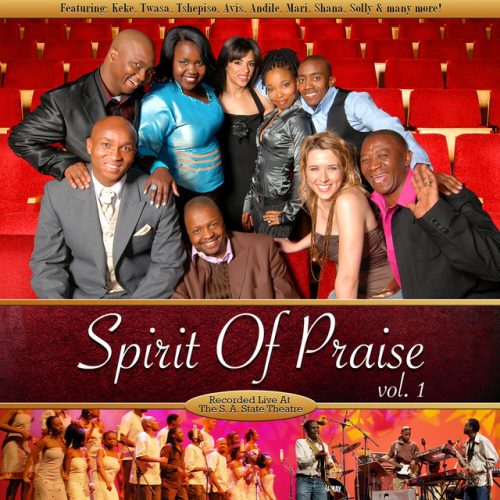 Spirit Of Praise – O Morati Spirit Of Praise – O Morati