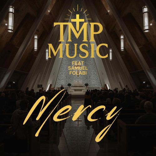 TMP Music – Mercy