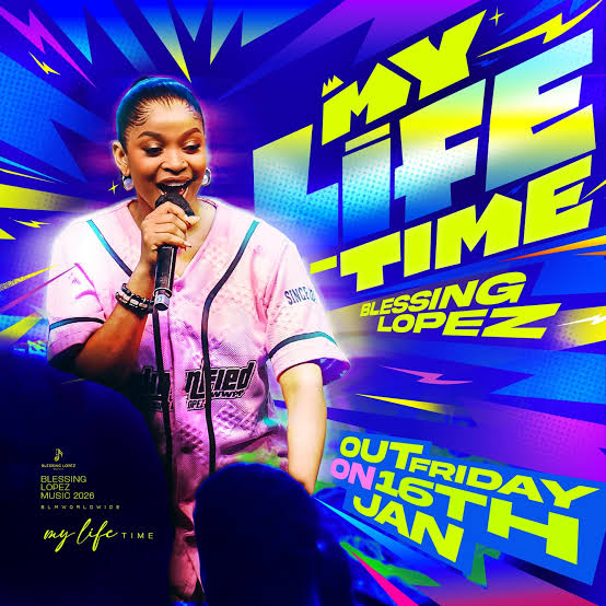Blessing Lopez - My Life Time