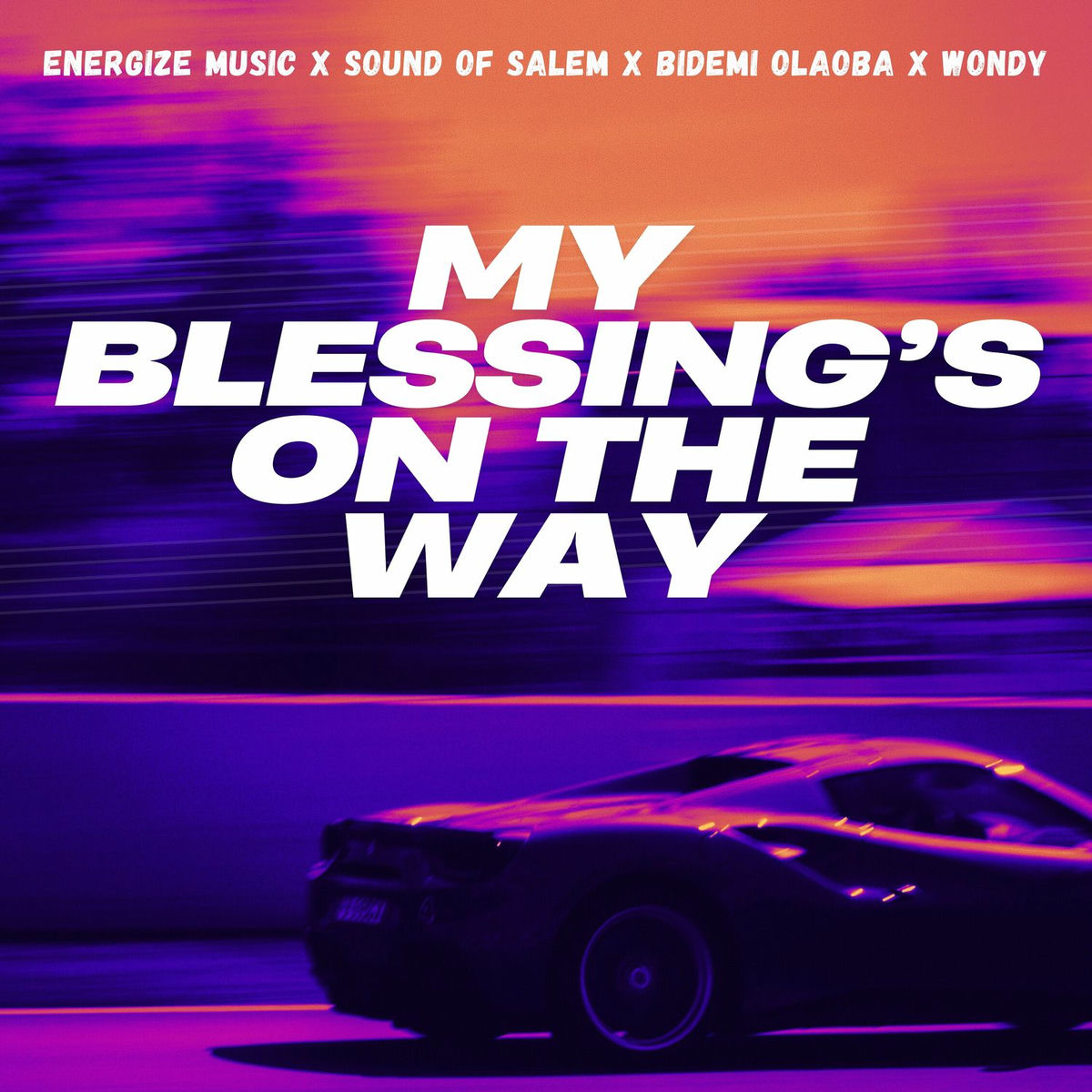 Energize Music - My Blessings On The Way