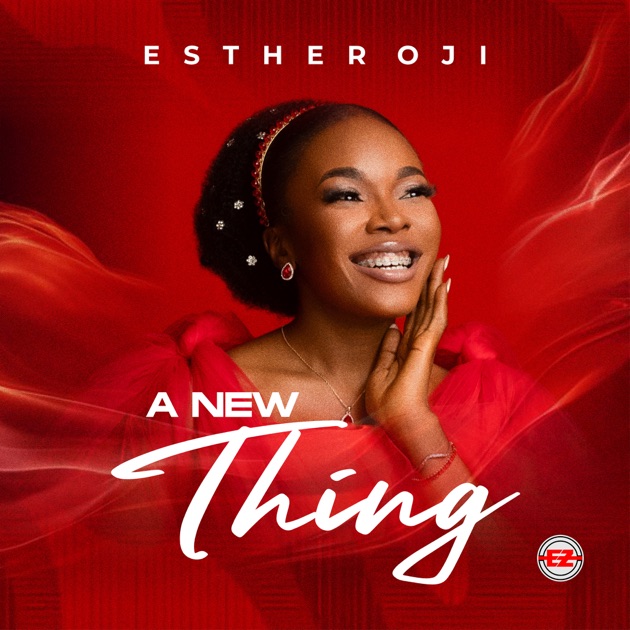 Esther Oji A New Thing Album