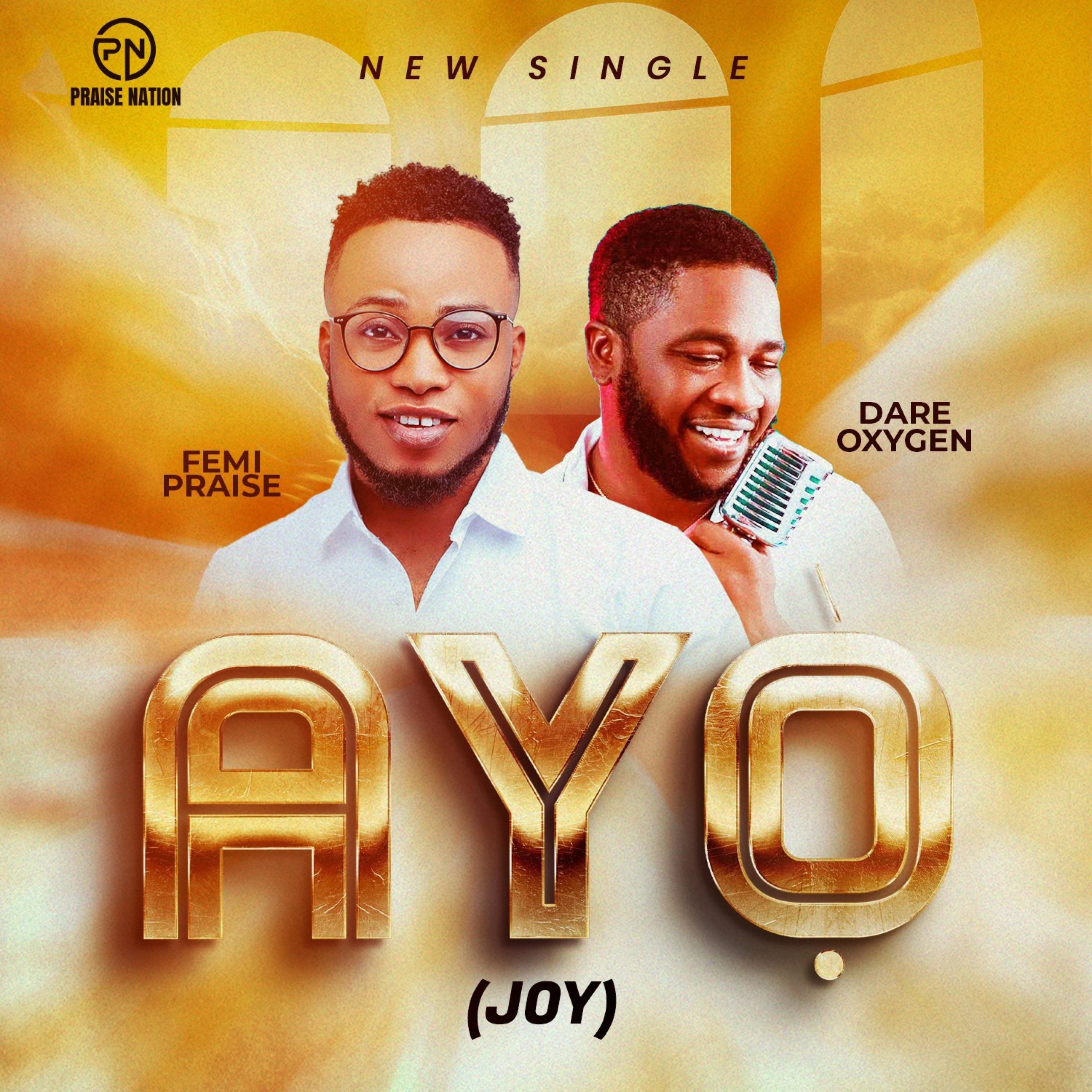 Femi Praise - Ayo (Joy)