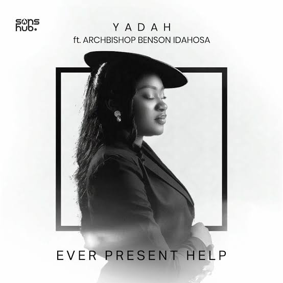Yadah - Ever Present Help