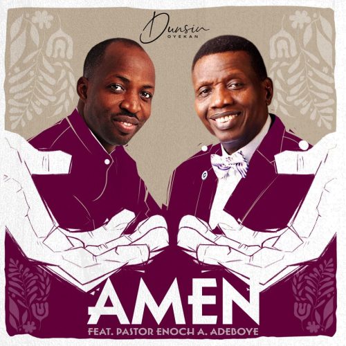 Dunsin Oyekan – Amen Dunsin Oyekan – Amen