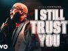 James Fortune – I Still Trust You
