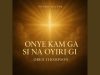 Obed Thompson – Onye Kam Ga Si Na Oyiri Gi