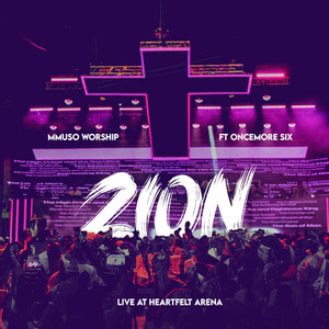 Mmuso Worship - Zion