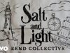 Rend Collective – Salt And Light
