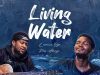 Lawrence Oyor – Living Water