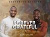 Justin Iykes – Forever Grateful